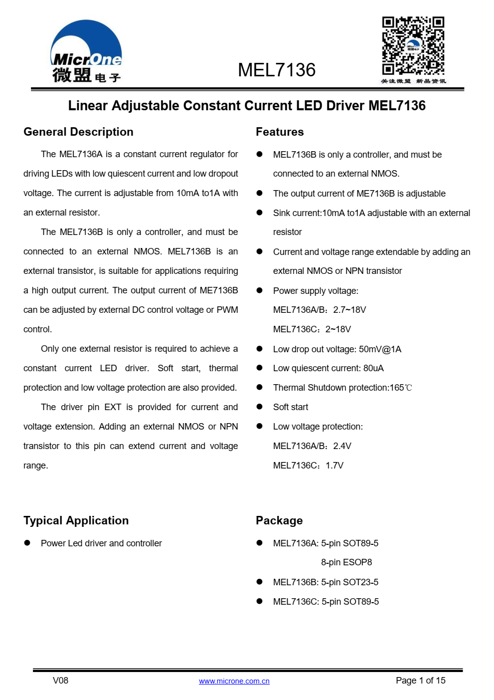 MEL7136A是一个恒定电流调节器，用于  低静态电流和低压差驱动LED