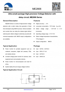 ME2806系列是一种高精度电压源系列  内置固定延迟时间发生器的探测器  使用NMOS过程开发的时间